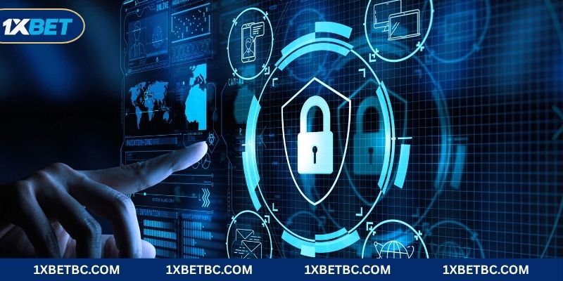 Chính sách an toàn bảo mật được 1XBET chú trọng và xây dựng khắt khe